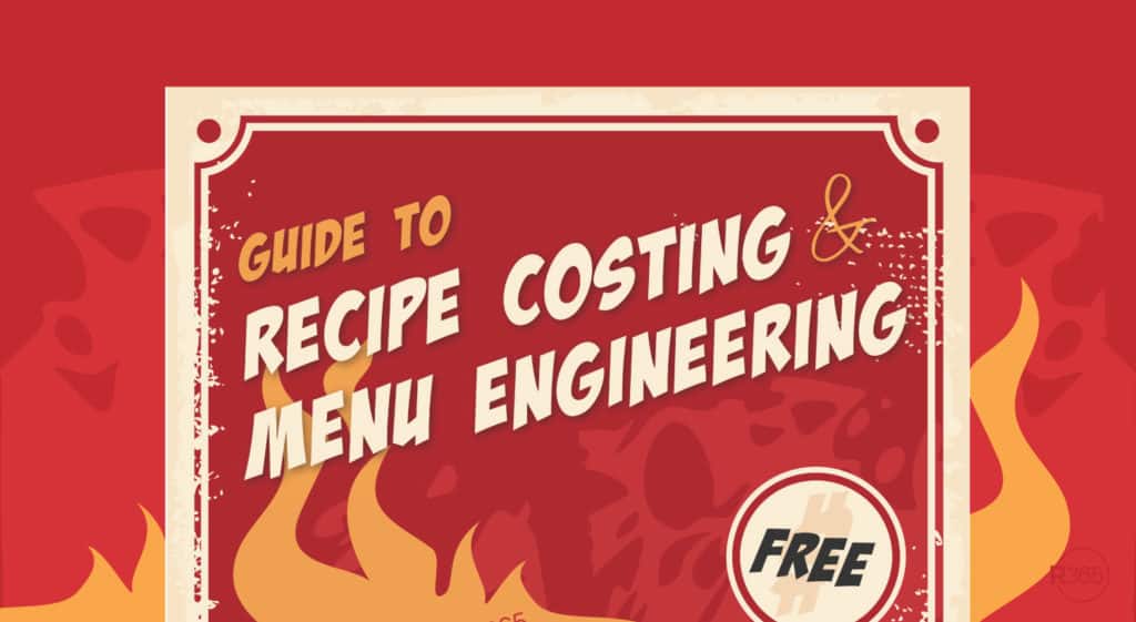 Guide to Recipe Costing & Menu Engineering