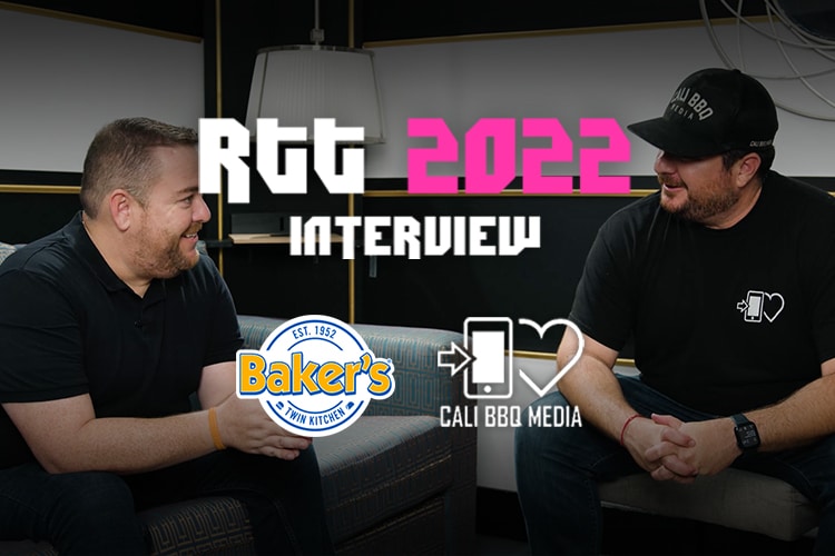 RTT 2022 Interview - Cali BBQ Media & Baker's Burgers