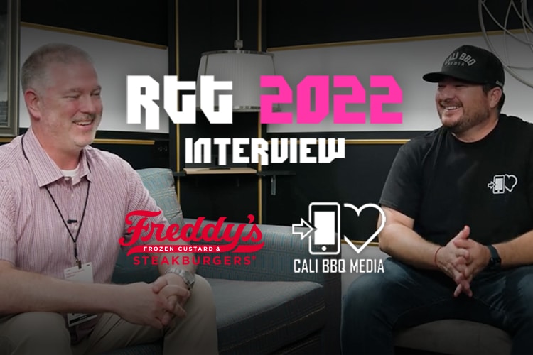 RTT 2022 Interview - Cali BBQ Media & Freddy's Frozen Custard & Steakburgers