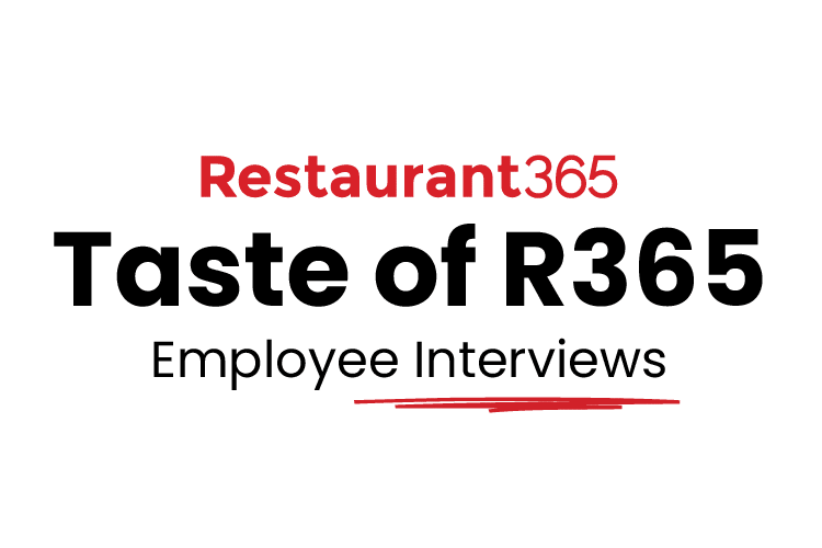 Taste of R365: Employee Interview Series
